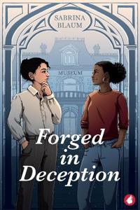 Forged in Deception