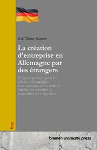 La création d'entreprise en Allemagne par des étrangers