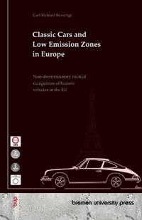 Classic Cars and Low Emission Zones in Europe