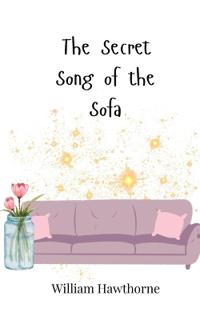 Kirjan kansi "The Secret Song of the Sofa"