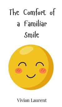 Bokomslag för "The Comfort of a Familiar Smile"