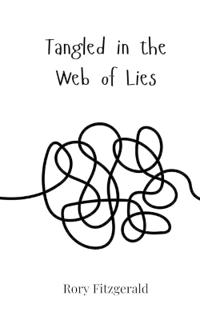 Bokomslag for "Tangled in the Web of Lies"