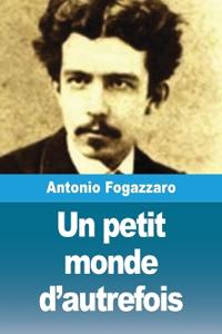 Un petit monde d'autrefois
