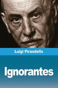 Ignorantes