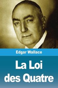 La Loi des Quatre