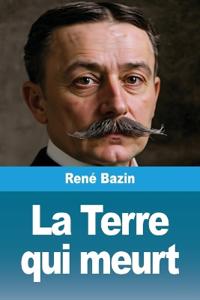 Bokomslag for "La Terre Qui Meurt"