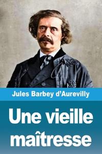 Une vieille maîtresse
