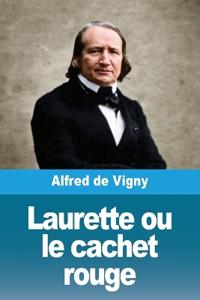 Laurette ou le cachet rouge