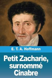 Petit Zacharie, surnommé Cinabre