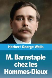 M. Barnstaple chez les Hommes-Dieux