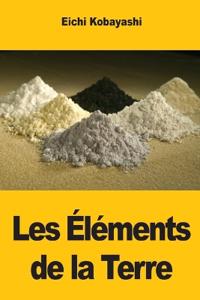 Les Éléments de la Terre