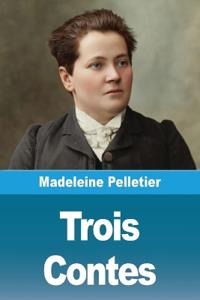 Trois Contes