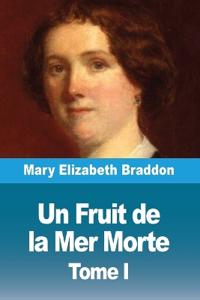 Un Fruit de la Mer Morte