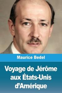 Voyage de Jérôme aux États-Unis d'Amérique