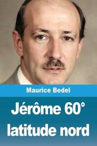 Jérôme 60° latitude nord