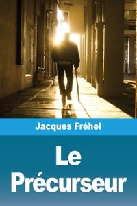 Le Précurseur