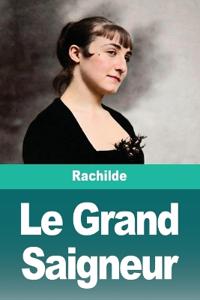 Le Grand Saigneur