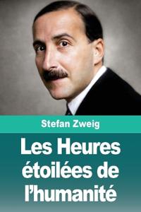 Les Heures étoilées de l'humanité