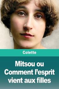 Mitsou ou Comment l'esprit vient aux filles