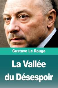 Bokomslag for "La Vallée du Désespoir"