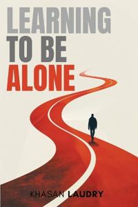 Learning to Be Alone