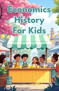 Economics History for Kids