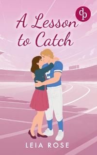 A Lesson to Catch Eine Opposites Attract College Sports Romance