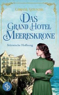 Stürmische Hoffnung | Die bewegende Familiensaga an der Ostseeküste