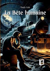 Bokomslag for "La Bête Humaine"