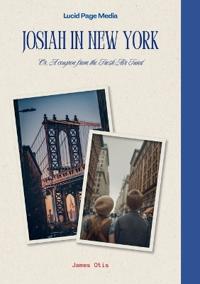Josiah in New York