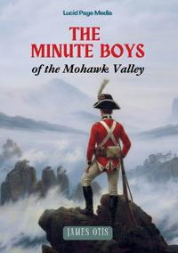 The Minute Boys of the Wyoming Valley