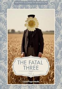 The fatal three