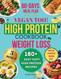 High Protein Diet Cookbook for Weight Loss - Vegan too