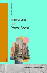 Immigrare nei Paesi Bassi