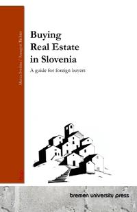 Buying Real Estate in Slovenia