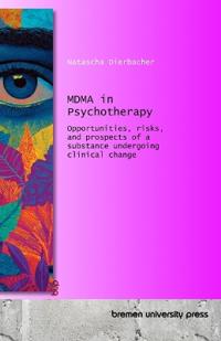 MDMA in Psychotherapy