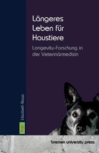 Längeres Leben für Haustiere