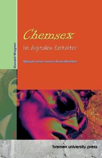 Chemsex im digitalen Zeitalter
