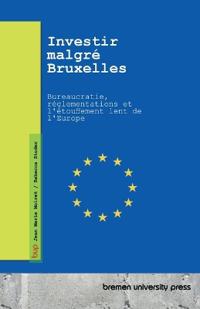 Investir malgré Bruxelles