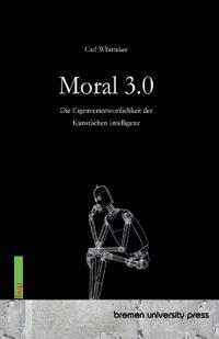 Moral 3.0