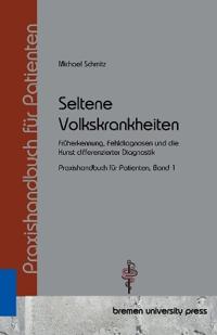 Seltene Volkskrankheiten