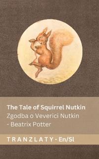 The Tale of Squirrel Nutkin / Zgodba o Veverici Nutkin