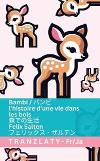 Bambi / ??? - l'histoire d'une vie dans les bois / ?????