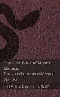 The Bible / Bhaibheri - The First Book of Moses (Genesis) / Bhuku rekutanga raMosesi (Genesi)