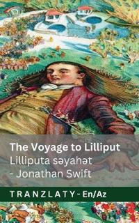 The Voyage to Lilliput / Lilliputa s?yah?t (Gulliver's Travels / Qulliverin s?yah?tl?ri)