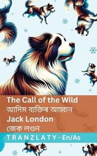 The Call of the Wild / আদিম ব্যক্তিৰ আহ্বান