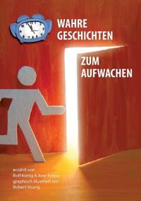 Wahre Geschichten zum Aufwachen