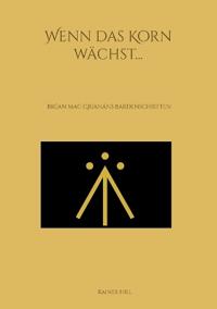 Wenn das Korn wächst...