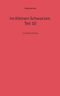 Im Kleinen Schwarzen Teil 10