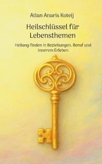 Heilschlüssel für Lebensthemen